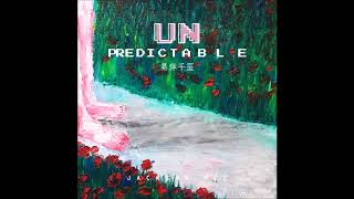 20171128【TFBOYS易烊千玺】第二首英文单曲《Unpredictable》Jackson Yee十七岁生日快乐 MP3完整版
