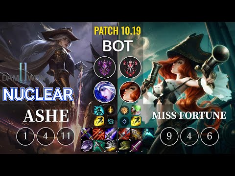 DWG Nuclear Ashe vs Miss Fortune Bot - KR Patch 10.19