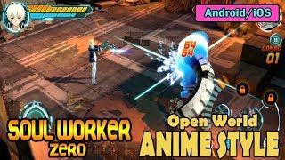 SoulWorker: Zero Mobile GamePlay - Anime Game 2019