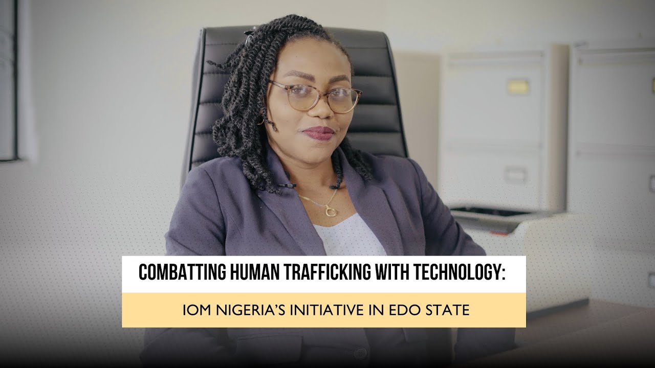 Building a Safer Future: Supporting Returnees & Combating Human Trafficking in Edo State