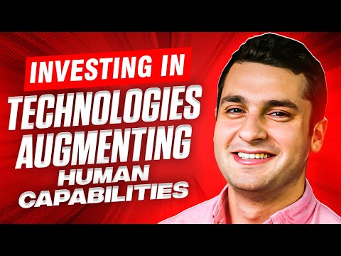 Investing in technologies augmenting human capabilities with Arian ...