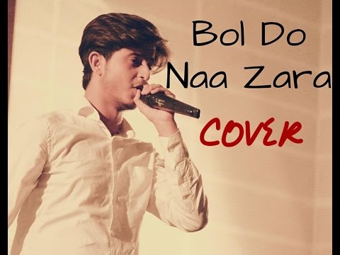 Harshit Pathak Bol Do Na Zara By Harshit Pathak