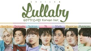 Download lagu GOT7 (갓세븐) - 'LULLABY' (KOREAN VER. LYRICS) (Color Coded Han|Rom|가사) mp3