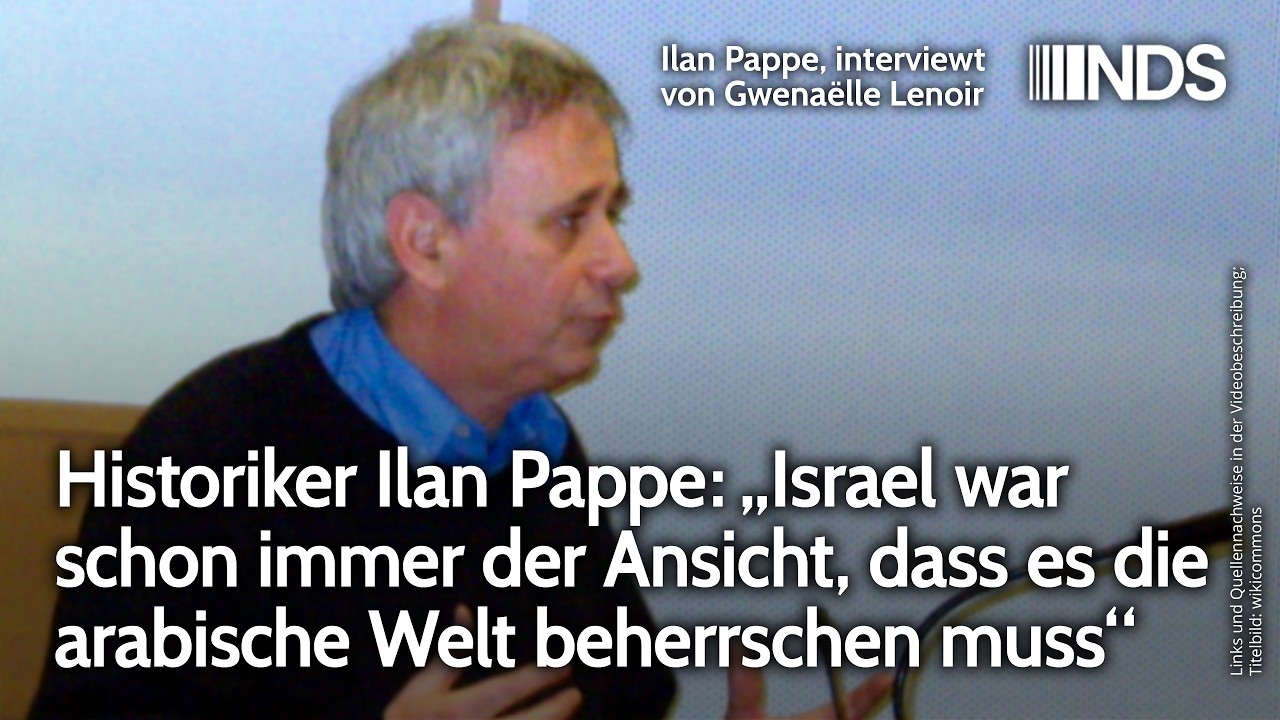 Historiker Ilan Pappe: „Israel schon immer der Ansicht, dass es arabische Welt beherrschen muss“ Video-Thumbnail von YouTube