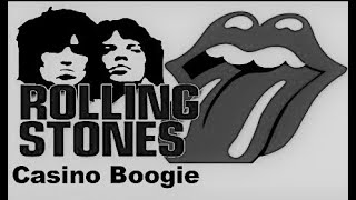 Casino Boogie - The Rolling Stones (Compiled by Stones Rick)