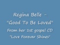 Regina Belle - Good to Be Loved ft. Melvin Williams
