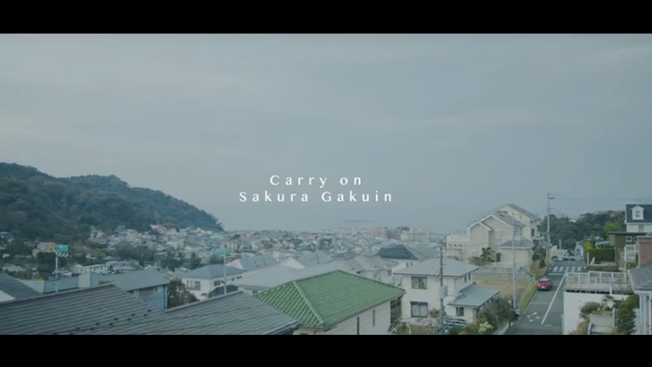 Carry on / さくら学院