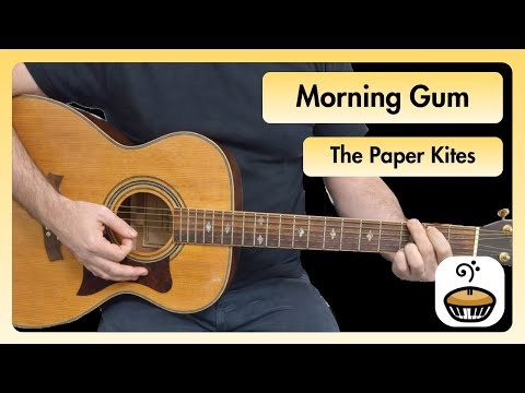 Morning Gum - The Paper Kites