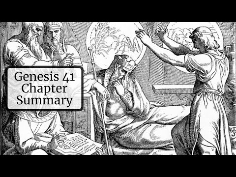 Genesis 41 Chapter Summary: Joseph Interprets Pharaoh’s Dreams