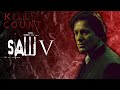 Saw V 2008 Kill Count