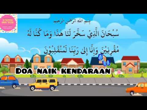 Doa Naik Kendaraan Untuk pembelajaran PAUD