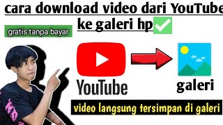 Download lagu cara mendownload video di YouTube ke galeri hp tanpa aplikasi gratis mp3