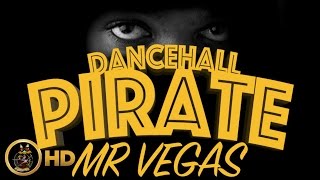 Mr. Vegas - Dancehall Pirate - May 2016