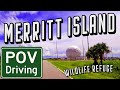 Titusville To Merritt Island POV Road Trip Wildlife Refuge