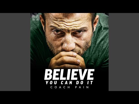 Believe You Can Do It (Motivational Speech)
