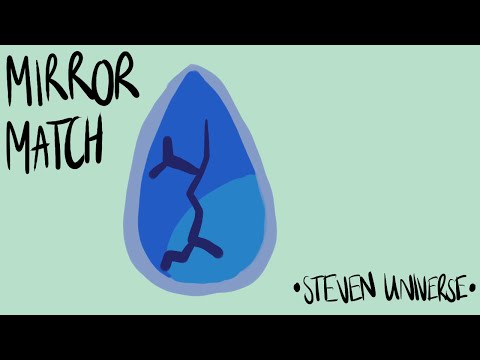 [Extended] Mirror Match - Steven Universe