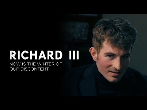 Richard III Monologue: "Now is the winter of our discontent"