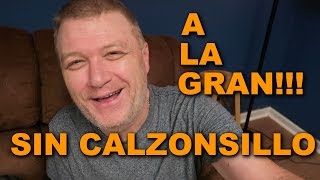 COMO SE SIENTE ANDAR SIN CALZONCILLO