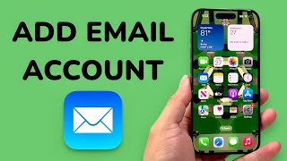 How To Add an Email Account On Your iPhone