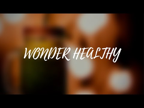 EPIC B-ROLL - WONDER HEALTHY