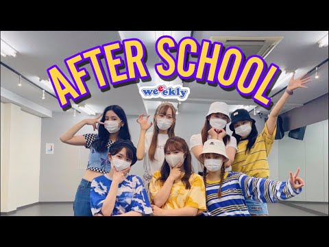 (DANCE COVER) Weeekly (위클리) - After School
