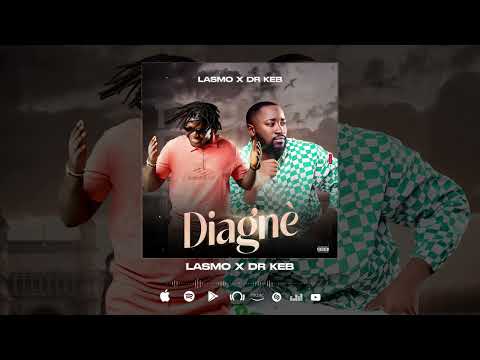  LASMO FT DR KEB (DIAGNÉ)Allah kelen
