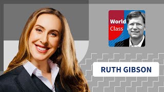 Sanctions and Security in a Changing Global Order with Ruth Gibson | World Class