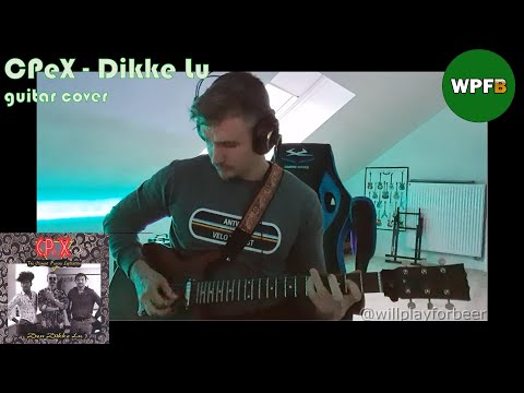 CPeX - Dikke Lu (Guitar cover)