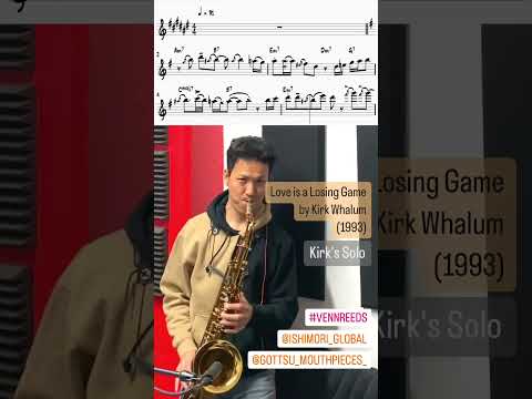 “Kirk Whalum's Solo" #loveisalosinggame #jazzsaxophone  #jazz