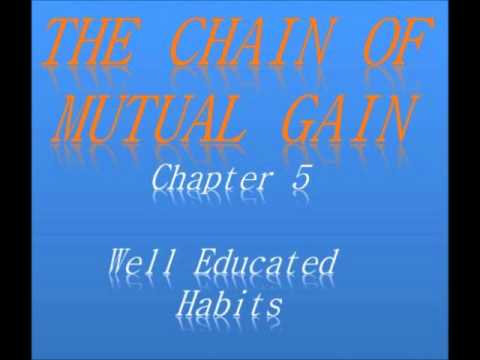 Economic Confidence The Chain of Mutual Gain Chapter 5 Well Educated Habits