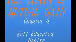 Economic Confidence The Chain of Mutual Gain Chapter 5 Well Educated Habits