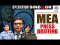 LIVE MEA Press Briefing On India Pak Tension Indian Army Press Meet PIB New Delhi