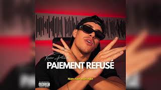 Paiement Refusé Lyrics English Translation