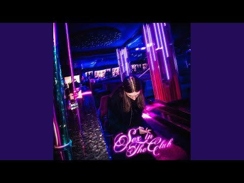 SEX IN THE CLUB