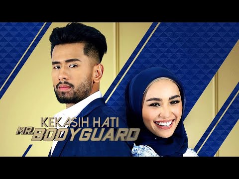 Kekasih Hati Mr Bodyguard |episode 6