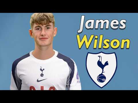 James Wilson ● Welcome to Tottenham Hotspur 2026 ⚪ Best Goals & Skills