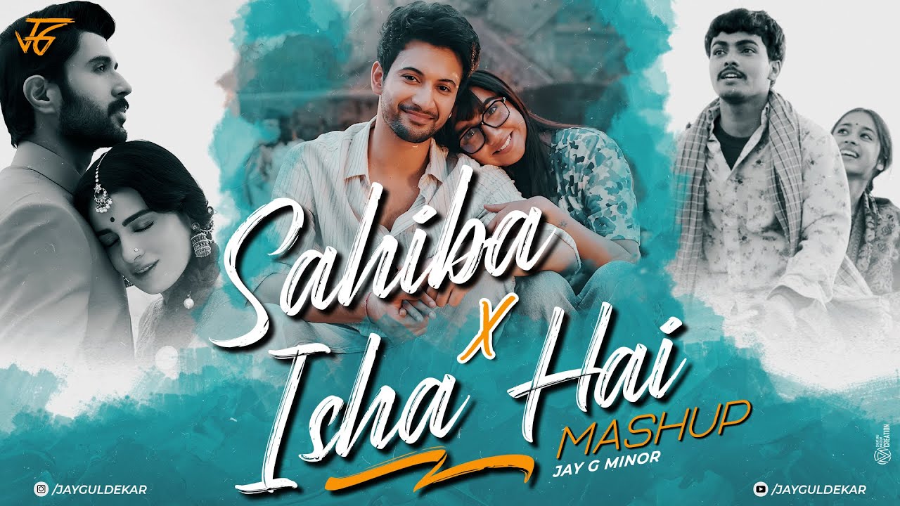 Sahiba Mashup 2025