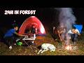 24hr In Deep Forest Camping കൊടും കാട്ടിൽ ക്യാമ്പിങ്ങ�