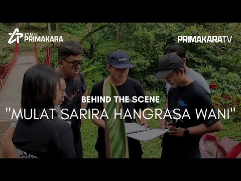 BEHIND THE SCENE || "MULAT SARIRA HANGRASA WANI"