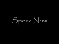 Taylor Swift - Speak Now (lyrics on screen) (NEW ...