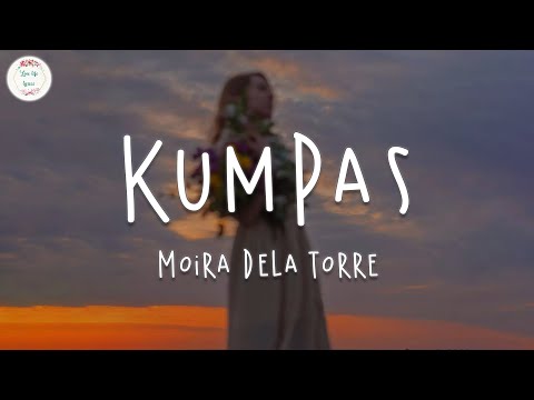 Moira Dela Torre - Kumpas (Lyric Video)