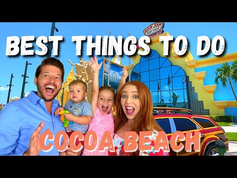 Best Things to do in Cocoa Beach, Florida & Port Canaveral