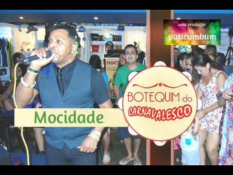 Botequim do Carnavalesco - Mocidade