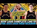 GOLDEN STATE WARRIORS OFFICIAL NEW LOOK COMPLETE LINE UP FOR 2025 2026 NBA SEASON WARRIORS UPDATES