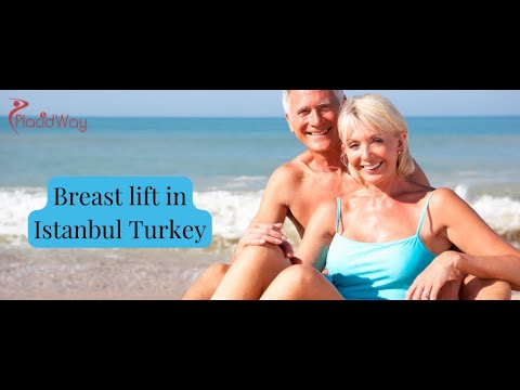 Breast Lift in Istanbul, Turkey