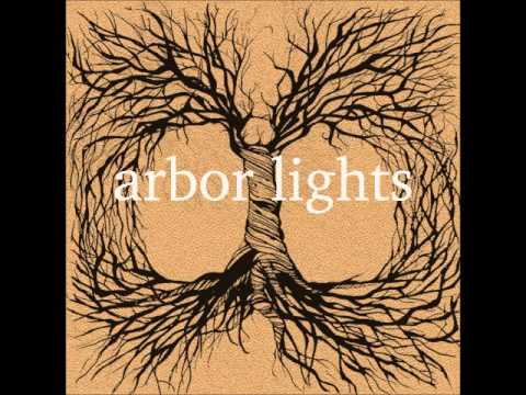 Arbor Lights - Constants (Part 2)