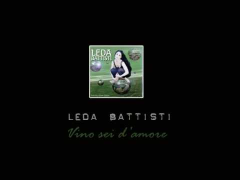 Leda Battisti - Vino Sei d'Amore
