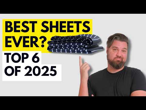 Best Sheets Of 2025 - My Top 6 Most Comfortable Sheets Of The Year!