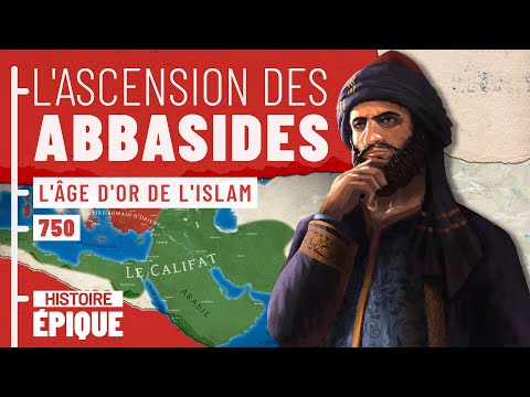 The Rise of the Abbasids: Islam's Most Powerful Dynasty