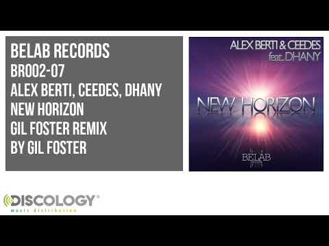 Alex Berti, Ceedes - New Horizon [ Gil Foster Remix ] BR002